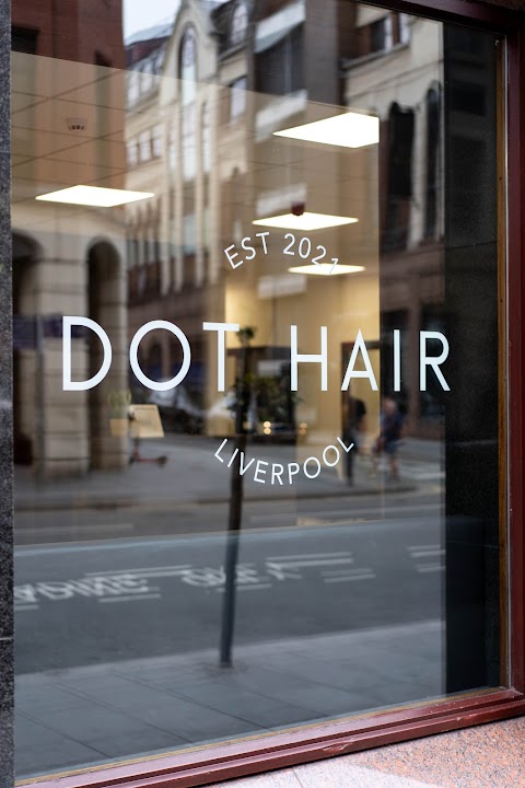 DOT Hair, hair salon in Liverpool
